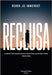 Reclusa (the Captives - Spanish Edition) by Immergut, Debra Jo