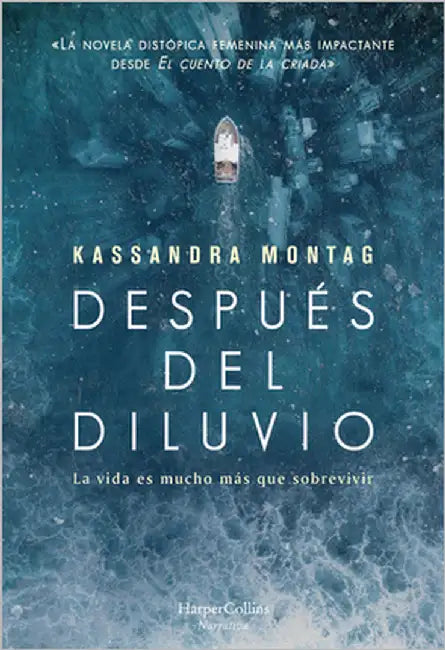 Después del diluvio by Montag, Kassandra