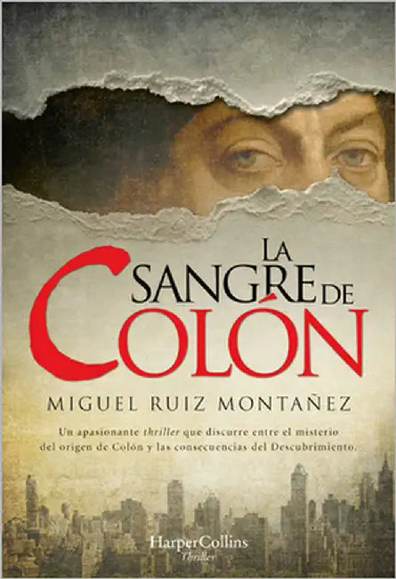 La sangre de Colón by Ruiz Montañez, Miguel