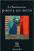 Poesía En Serio (Serious Poetry - Spanish Edition) by La Resistencia