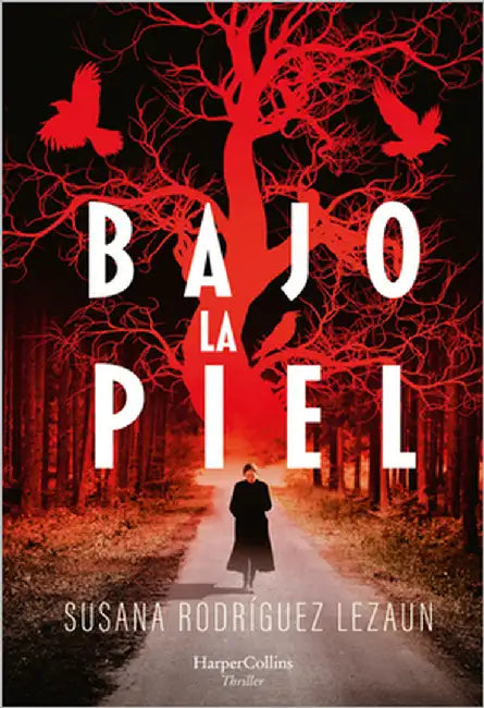 Bajo la piel by Rodríguez Lezaun, Susana