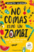 No Comas Como Un Zombi (Don't Eat Like a Zombie - Spanish Edition) by Verona, Marta