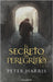El Secreto del Peregrino (the Pilgrim's Secret - Spanish Edition) by Harris, Peter