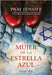 La Mujer de la Estrella Azul (the Woman with the Blue Star - Spanish Edition) by Jenoff, Pam