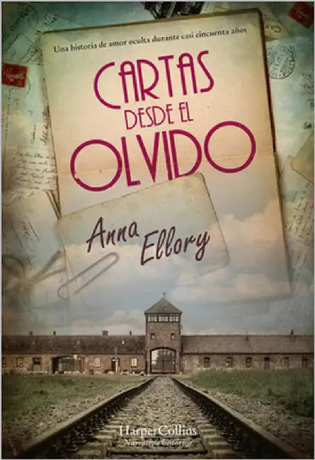 Cartas desde el olvido by Ellory, Anna