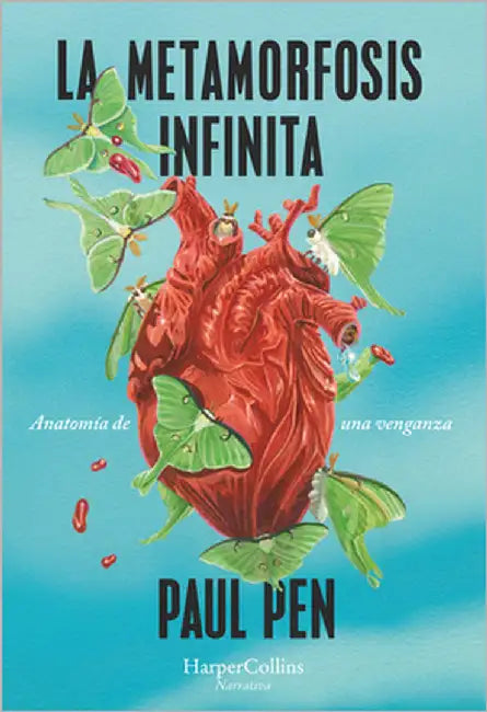 La metamorfosis infinita by Pen, Paul