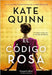 El código rosa by Quinn, Kate