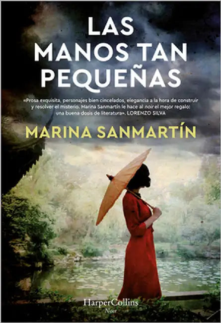 Las manos tan pequeñas by Sanmartín, Marina