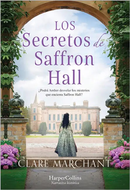 Los secretos Saffron Hall by Marchant, Clare