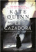 La Cazadora by Quinn, Kate