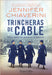 Trincheras de cable by Chiaverini, Jennifer