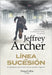 Línea de sucesión by Archer, Jeffrey