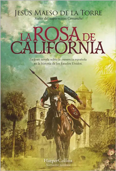 La rosa de California by Maeso de la Torre, Jesús
