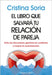 El Libro Que Salvará Tu Relación de Pareja: (The Book That Will Save Your Relationship - Spanish Edition) Evita Las Discusiones, Gestiona Los Conflict by Soria, Cristina