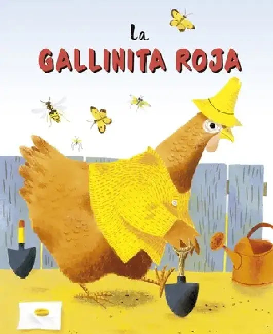 La Gallinita Roja by James P. Miller