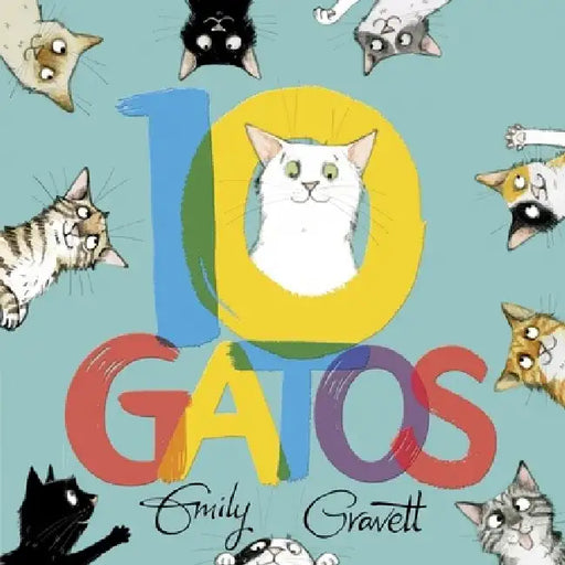 10 Gatos by Emily Gravett