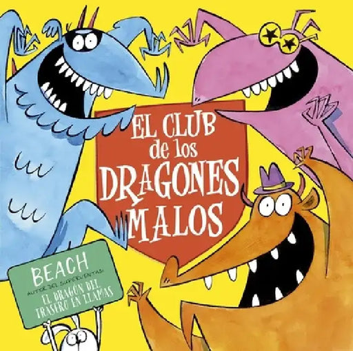 El Club de Los Dragones Malos by Beach