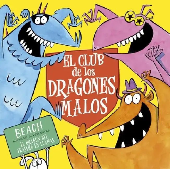 El Club de Los Dragones Malos by Beach