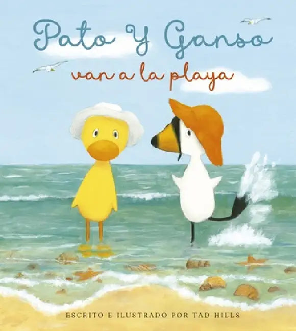 Pato Y Ganso Van a la Playa by Tad Hills