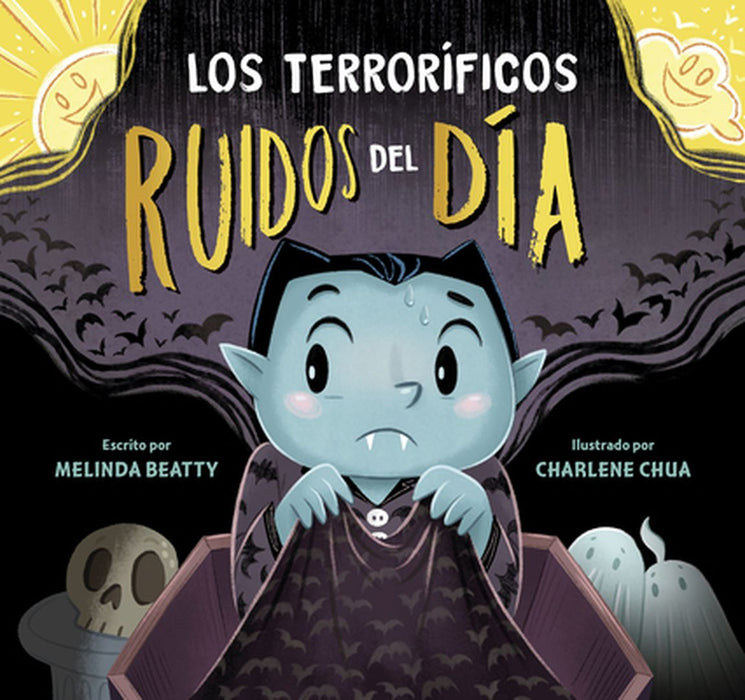 Los Terrorificos Ruidos del Dia by Melinda Beatty