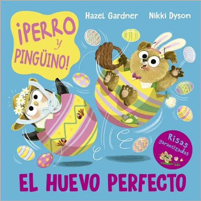 Perro Y Pingüino. El Huevo Perfecto by Gardner, Hazel