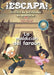 Escapa! La Maldición del Faraón by Tecnoscienza, Clarissa Corradin