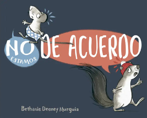 No Estamos de Acuerdo by Bethany Deeney Murguia