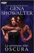 La promesa más oscura by Showalter, Gena
