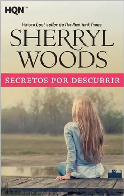 Secretos por descubrir by Woods, Sherryl