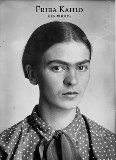 Frida Kahlo: Her Photos by Frida Kahlo