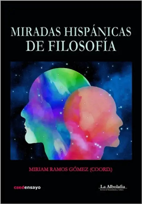 Miradas hispánicas de Filosofía by Palacios Bañuelos, Luis
