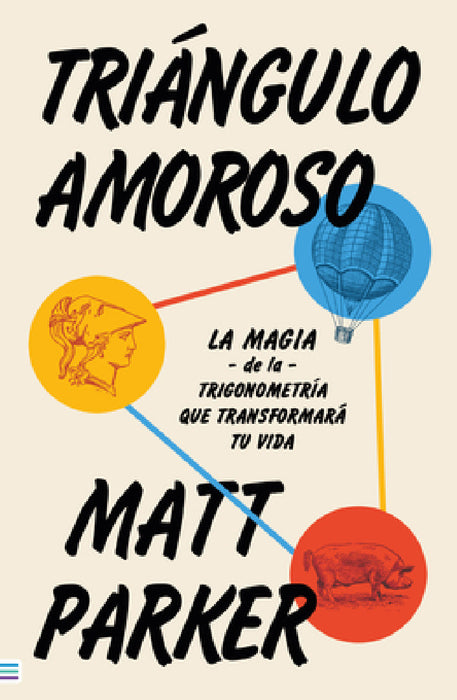 Triángulo Amoroso by Matt Parker