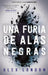 Una Furia de Alas Negras by Alex London