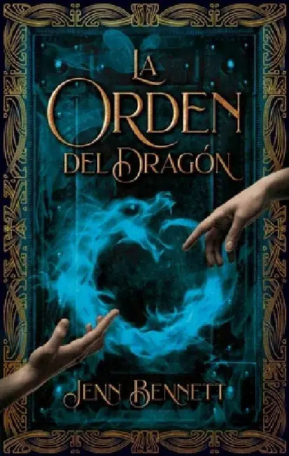 Orden del Dragon, La by Jenn Bennett