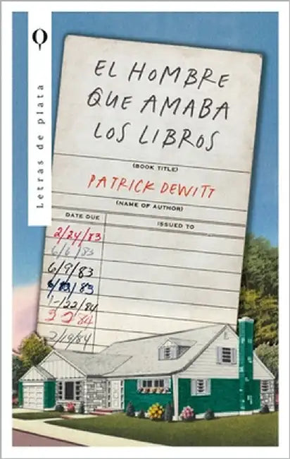 Hombre Que Amaba Los Libros, El by DeWitt, Patrick