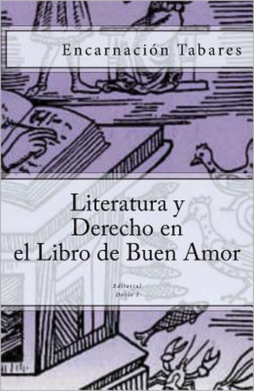 Literatura y Derecho en el Libro de Buen Amor by Encarnacion Tabares