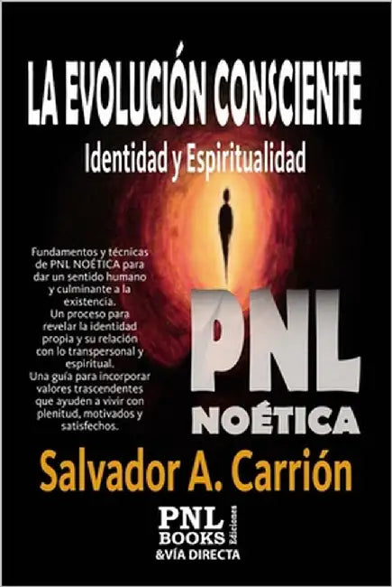 La Evolución Consciente: Identidad y Espiritualidad by Adler, William