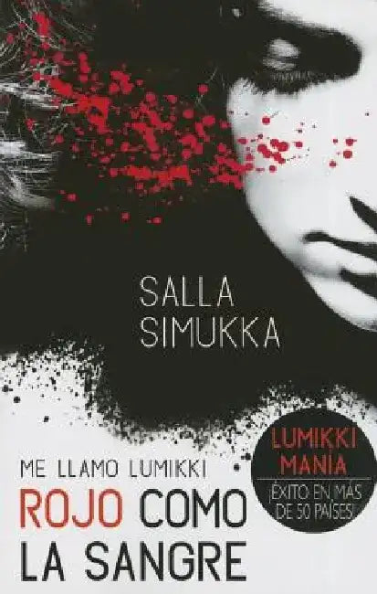 Rojo Como La Sangre by Salla Simukka