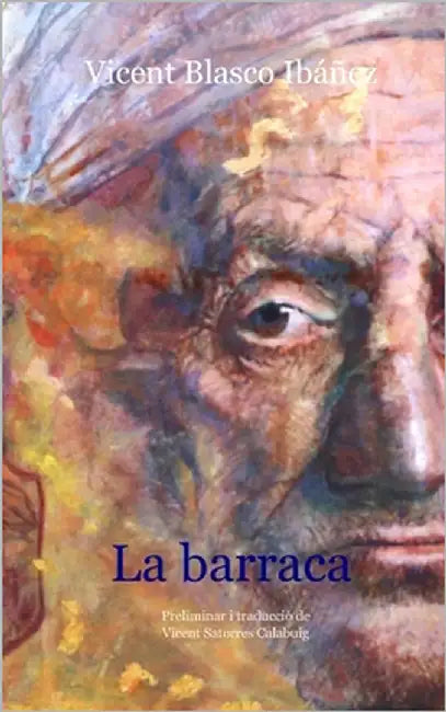 La Barraca: Edició en valencià by Satorres Calabuig, Vicent