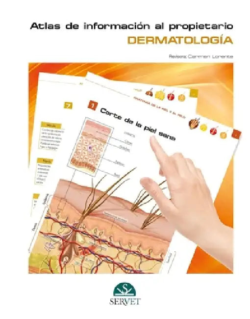 Dermatología. Atlas de Información Al Propietario by Servet, Carmen Lorente