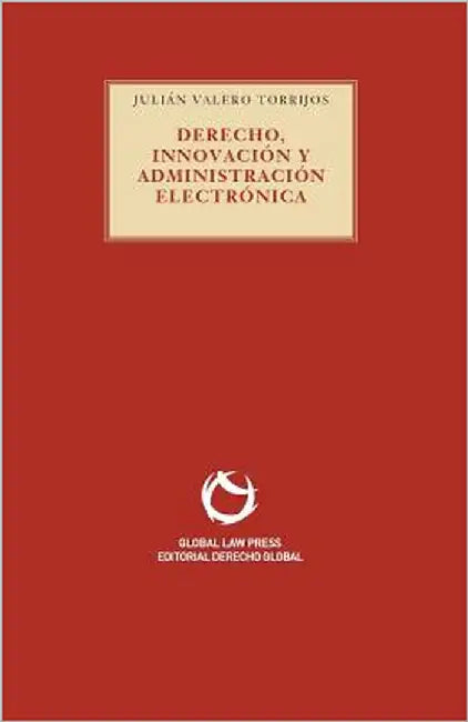 Derecho, Innovación y Administración electrónica by Valero, Julian