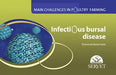 Infectious Bursal Disease. Main Challenges in Poultry Farming by Emmanuel Baraza Sasita