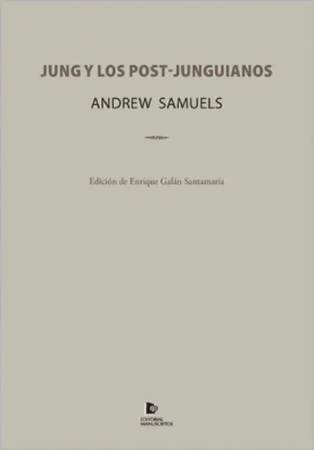 Jung y los Post-junguianos by Galán, Enrique