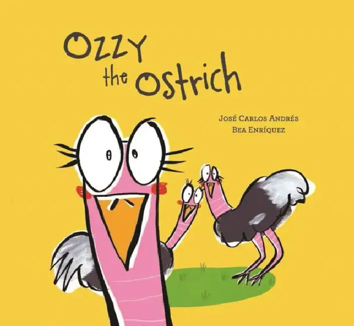 Ozzy the Ostrich by José Carlos Andrés, Bea Enríquez
