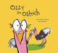 Ozzy the Ostrich by José Carlos Andrés, Bea Enríquez