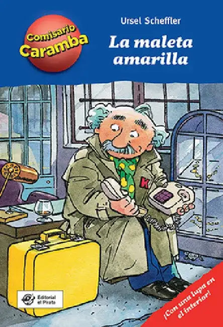La Maleta Amarilla by Ursel Scheffler