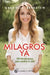Milagros YA by Gabrielle Bernstein