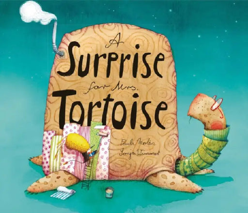 A Surprise for Mrs. Tortoise by Paula Merlán, Sonja Wimmer