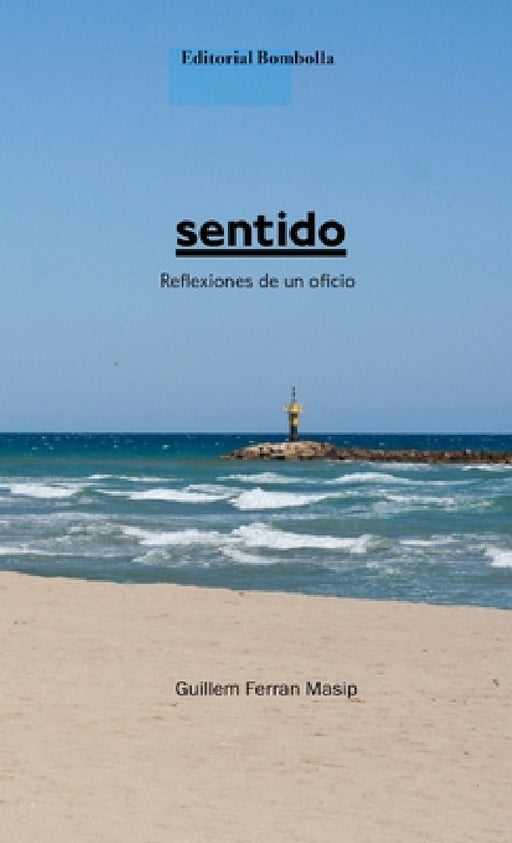 Sentido by Guillem Ferran Masip