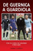 de Guernica a Guardiola by Adam Crafton